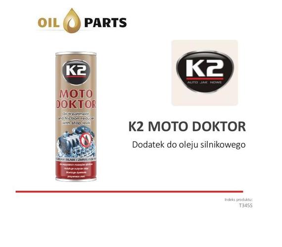 DODATEK DO OLEJU SILNIKOWEGO K2 MOTO DOKTOR Z USZCZELNIACZEM 443ML  